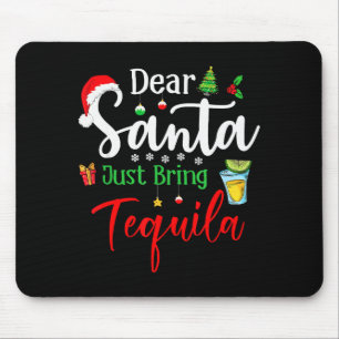 Tapis De Souris Cher Père Noël Apporte Juste Tequila Drôle de Bois