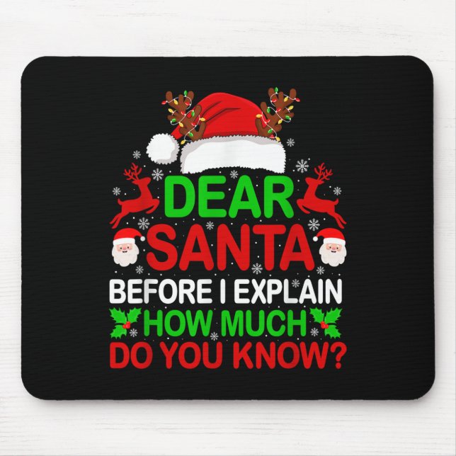 Tapis De Souris Cher Père Noël Je Peux Expliquer Funny Christmas S (Devant)
