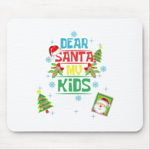 Tapis De Souris Cher Père Noël Mes Enfants L'Ont Fait Noël Maman P