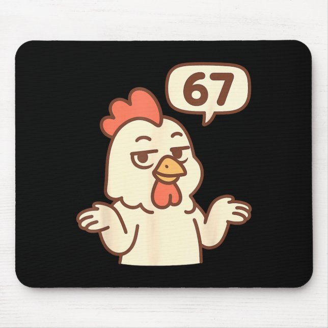 Tapis De Souris Chicken 67 Meme Six Seven Funny Gen Alpha  (Devant)