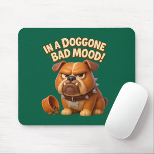 Tapis De Souris Chien bouledogue grincheux - dans un sale état d'e