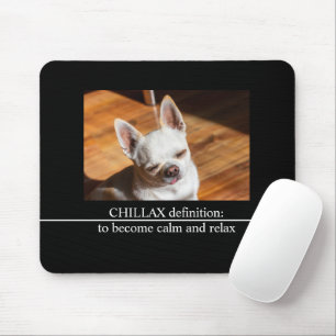 Tapis De Souris Chillax Chihuahua somnolent langue détendue sortie