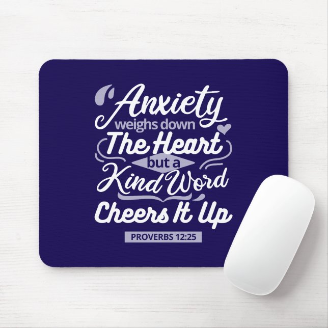 Tapis De Souris Christian Encouragement Quote – Anxiety & Kindness (Avec souris)