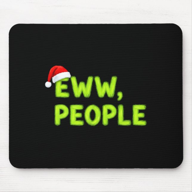 Tapis De Souris Christmas Eww, People Funny Sarcastic Santa Hat Xm (Devant)