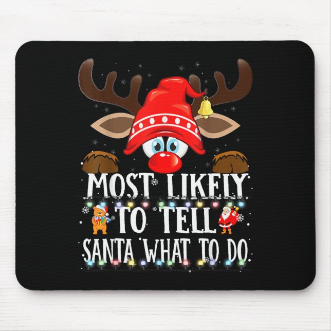 Tapis De Souris Christmas Matching Most Likely To Tell Santa What  (Devant)