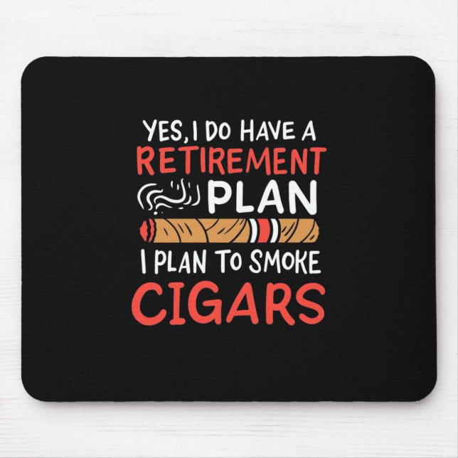 Tapis De Souris Cigar Lover | Je Prévois De Fumer Des Cigares (Devant)