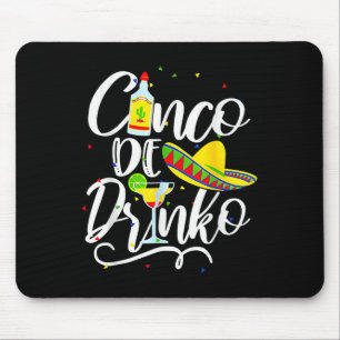 Tapis De Souris Cinco De Drinko Drôle Cinco De Mayo Hommes Femmes