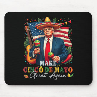 Tapis De Souris Cinco De Mayo Make Cinco De Mayo Great Again Donal