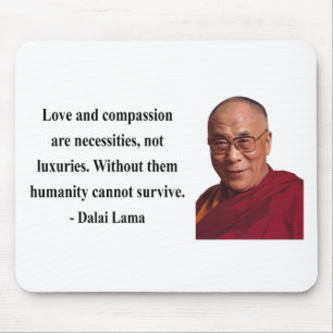 Tapis De Souris citation 8b de Dalaï lama