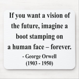 Tapis De Souris Citation 9a de George Orwell
