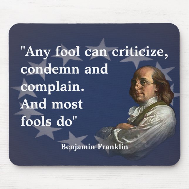 Tapis De Souris Citation de Benjamin Franklin sur les imbéciles (Devant)
