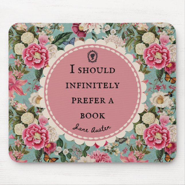 Tapis De Souris Citation de Jane Austen Préférez un Livre avec des (Devant)