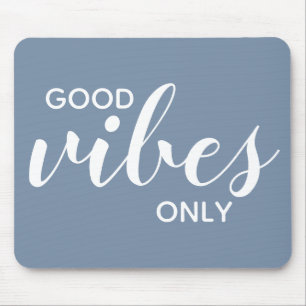 Tapis De Souris Citation de motivation Bonnes Vibrations Bleu Blan