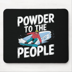Tapis De Souris Citation De Snowboard Drôle - Poudre Aux Gens Sn