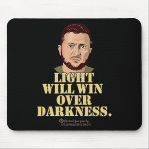 Tapis De Souris Citation de Zelensky La Lumière Gagnera Le Préside