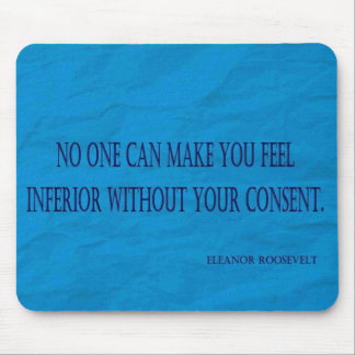 Tapis De Souris Citation d'Eleanor Roosevelt