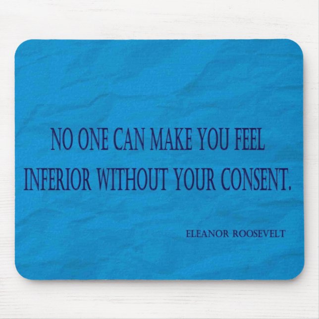 Tapis De Souris Citation d'Eleanor Roosevelt (Devant)