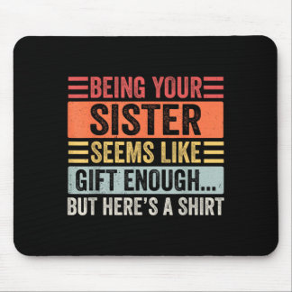 Tapis De Souris Citation drôle de frère humour sarcastique de frèr