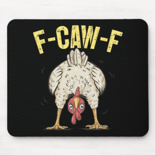 Tapis De Souris Citation drôle de poulet F-caw-f Coq drôle