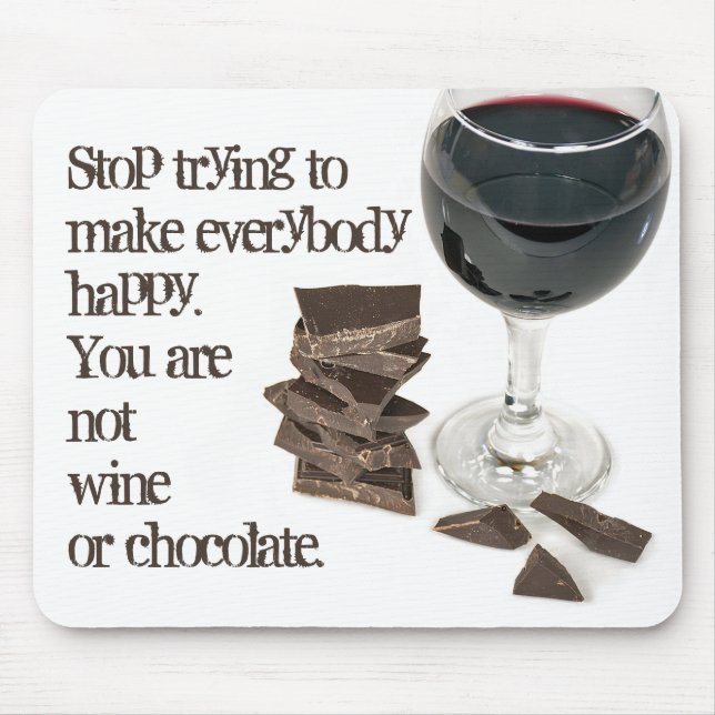 Tapis De Souris Citation du vin et du chocolat (Devant)