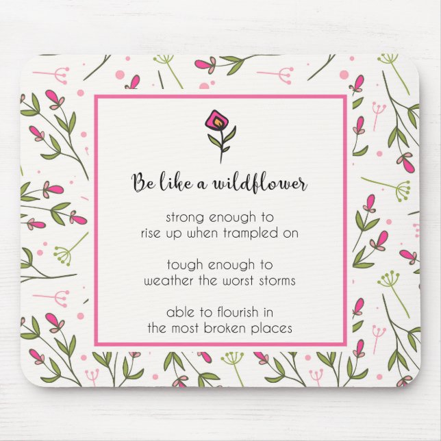 Tapis De Souris Citation Inspirante Avec Motif Fleur sauvage (Devant)