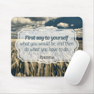 Tapis De Souris Citation inspirante Epictetus "Do it"