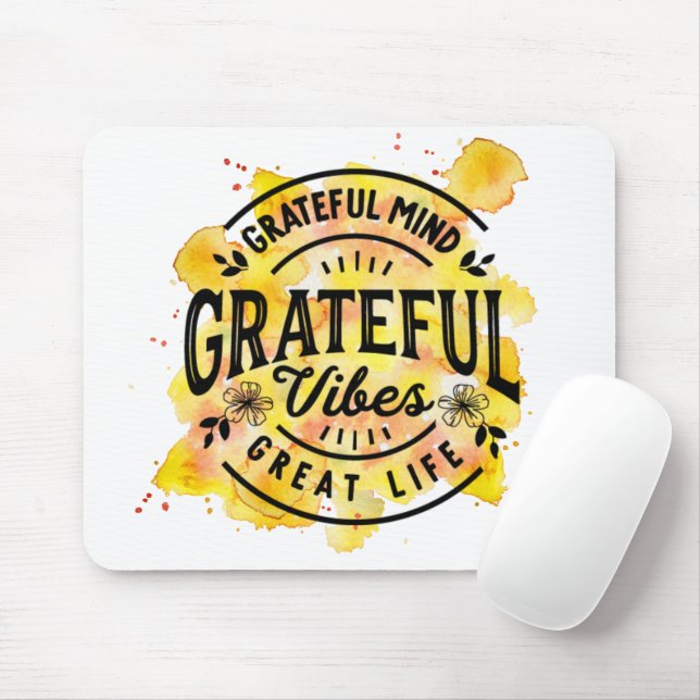 Tapis De Souris Citation Inspiration Grateful Vibe Aquarelle (Avec souris)