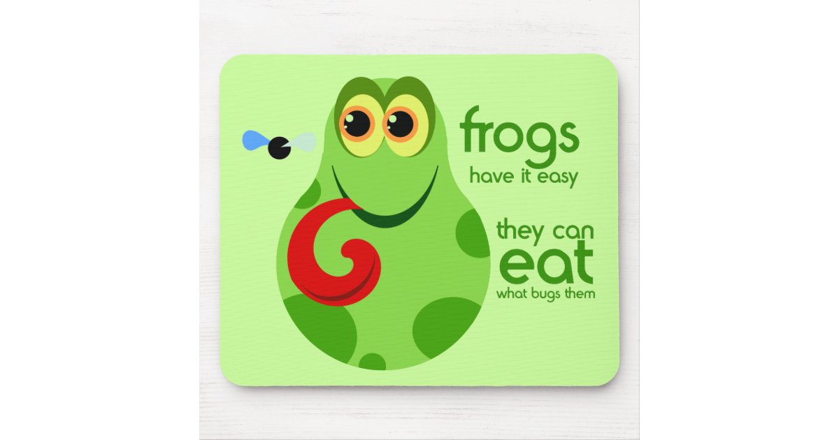 Tapis De Souris Citation Mignonne Mousepad De Grenouille Verte Zazzle Ca