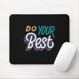 Tapis de souris citation motivante « Faites de vot