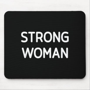 Tapis De Souris Citations de motivation de femme forte pour une vi
