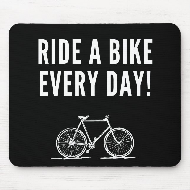 Tapis De Souris citations inspirantes à vélo (Devant)