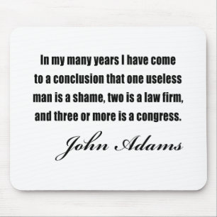 Tapis De Souris Citations politiques par John Adams