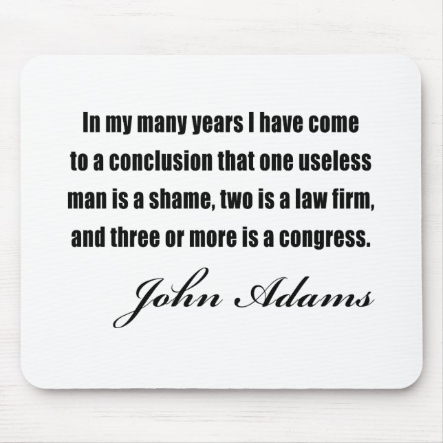 Tapis De Souris Citations politiques par John Adams (Devant)
