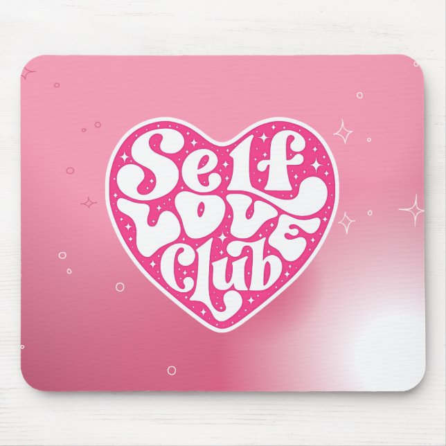 Tapis De Souris Club d'Amour de Soi (Devant)