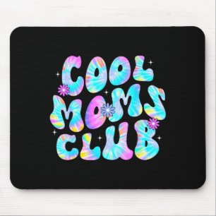 Tapis De Souris club de mamans cool tie dye vie de maman mama mère