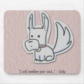 Tapis De Souris Cody I avalera votre âme Mousepad