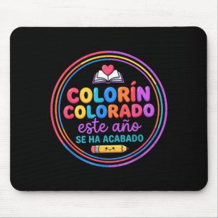 Tapis De Souris Colorin colorado esta année est terminée espagnol