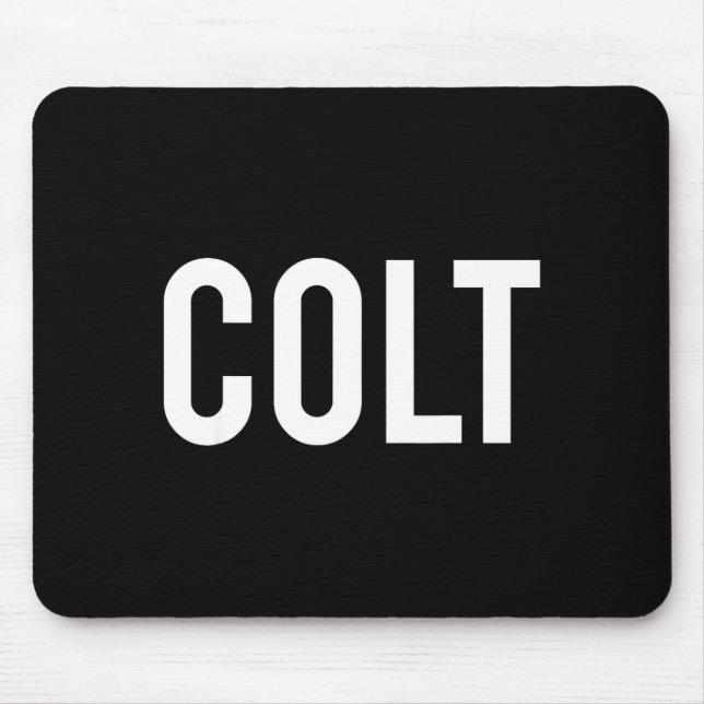 Tapis De Souris Colt - Cool New Funny Name Fan Gift Tee  (Devant)