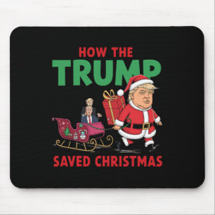 Tapis De Souris Comment Trump a sauvé Noël Drôle Trump Christma