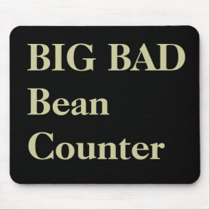 Tapis De Souris Comptable Drôle Surnoms - Mauvais Beancounter