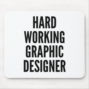 Tapis De Souris Concepteur graphique de travail dur