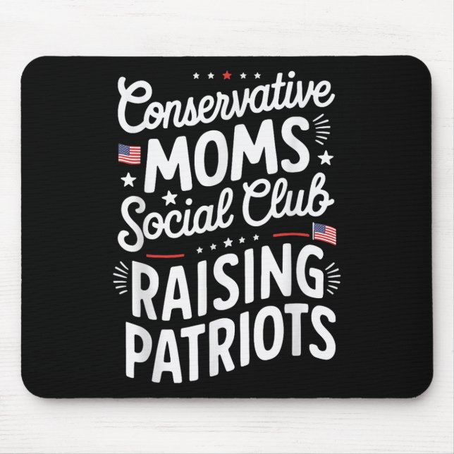 Tapis De Souris Conservative Moms Social Club Raising Patriots  (Devant)