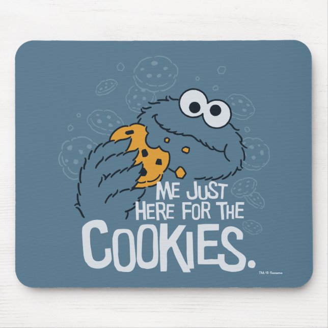 Tapis De Souris Cookie Monster | Je suis juste ici pour les cookie (Devant)