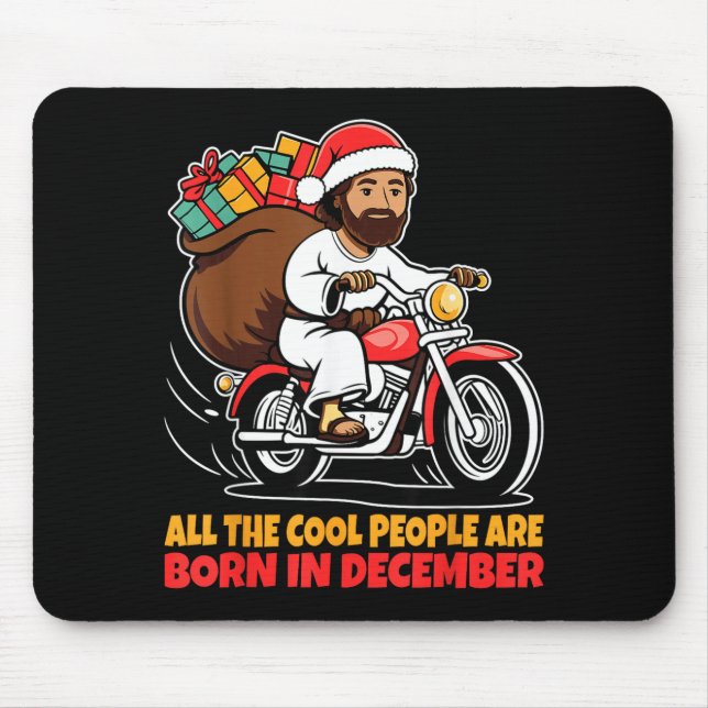 Tapis De Souris Cool People Are Born In December Jesus Christmas C (Devant)
