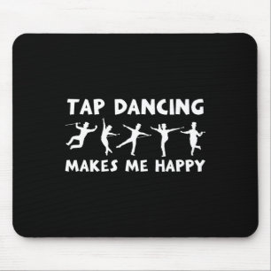 Tapis De Souris Cool Tap Dance Design Tap Dancing Me Rend Heureux
