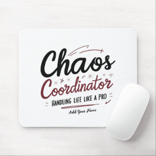 Tapis de souris Coordinateur de Chaos – Cadeau de