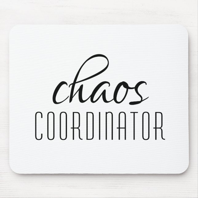Tapis De Souris Coordinateur du Chaos Texte typographique (Devant)