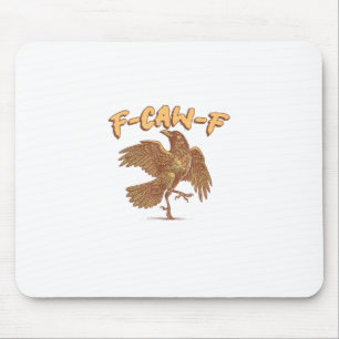Tapis De Souris Corbeau F-Caw-F Oiseau Drôle Corbeau Mème