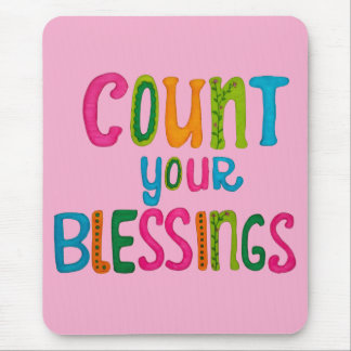 Tapis De Souris Count your Blessings
