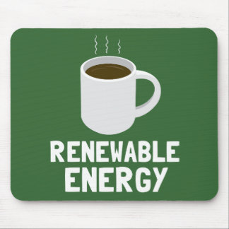 Tapis De Souris Coupe du café d'énergie renouvelable
